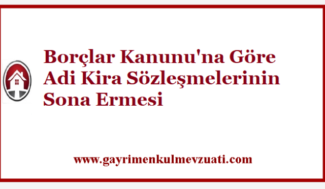 Borclar-Kanununa-Gore-Adi-Kira-Sozlesmelerinin-Sona-Ermesi