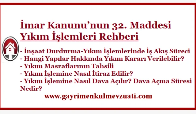 İmar Kanunu’nun 32. Maddesi Kapsamında Yıkım İşlemleri Rehberi
