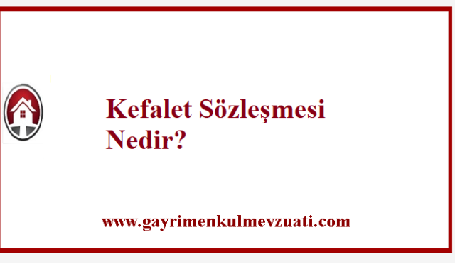 Kefalet Sözleşmesi Nedir? 3 Kefalet Sözleşmesi Nedir?