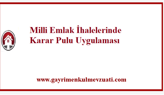 Milli Emlak İhalelerinde Karar Pulu Uygulaması