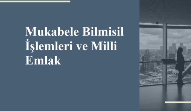 Mukabele-i Bilmisil İşlemleri ve Mevzuatı