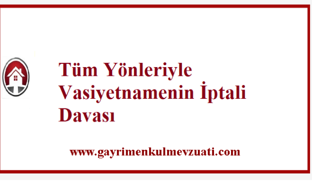 Vasiyetnamenin İptali Davası