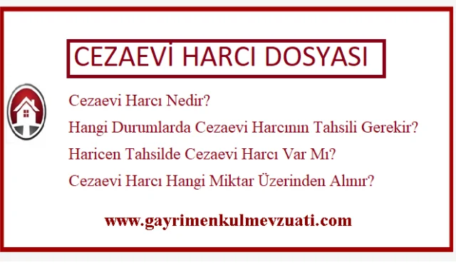 Cezaevi Harcı Nedir 2025 7 Cezaevi Harcı Nedir